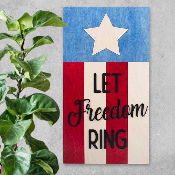 American flag sign that says "let Freedom Ring" created with ColorShop Woods sheet