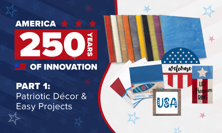 Patriotic banner that says "America 250 Years of Innovation" with products made in the USA